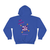 Hooded Sweatshirt "Do it for the Pizza"